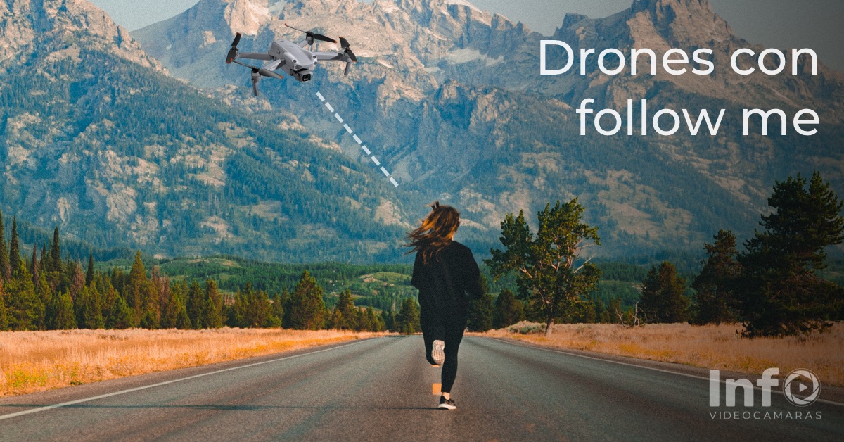 Drones con Follow Me